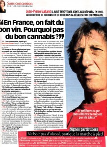 Lorsque la presse parle du cannabis autrement que par les faits divers, c'est souvent grâce à Jean Pierre, devenu porte parole des amateurs de chanvre indien Jean Pierre Galland dans les médias